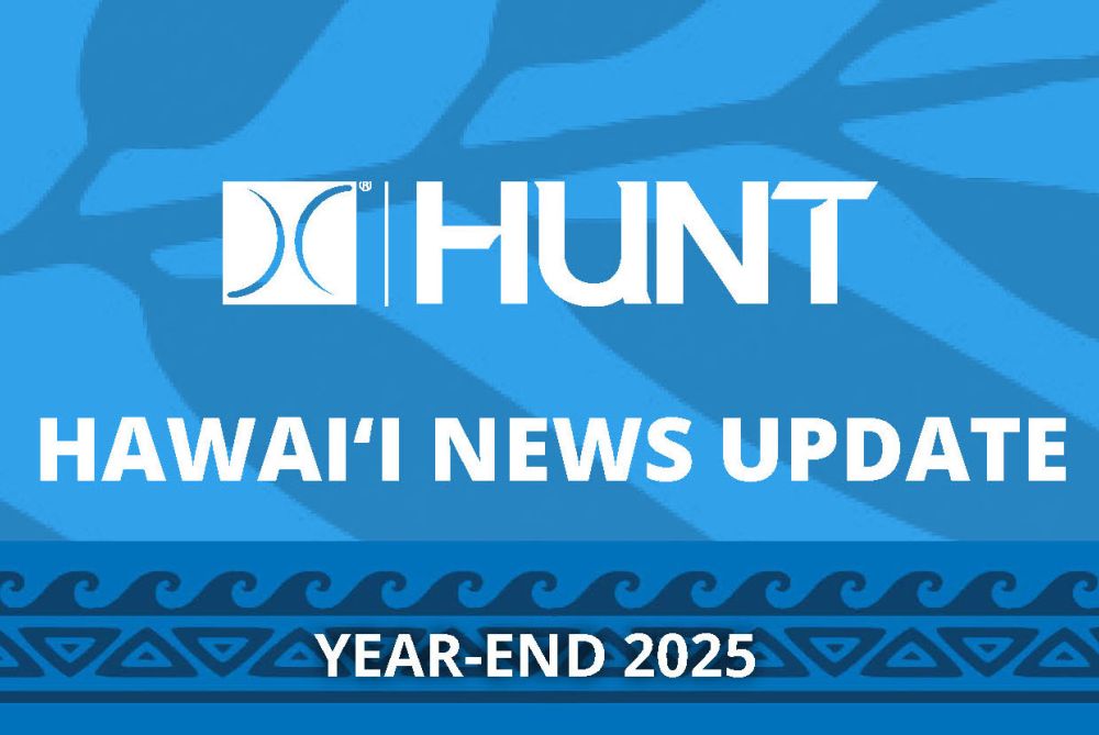 Hunt Hawaii Year End 2025 Update